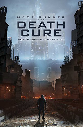 Maze Runner : The Death Cure (Paperback, 2017, KaBOOM!)