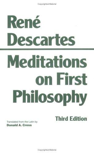 René Descartes: Meditations on first philosophy (1993, Hackett Pub. Co.)