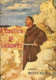 A  canticle for Leibowitz (1960, Lippincott)