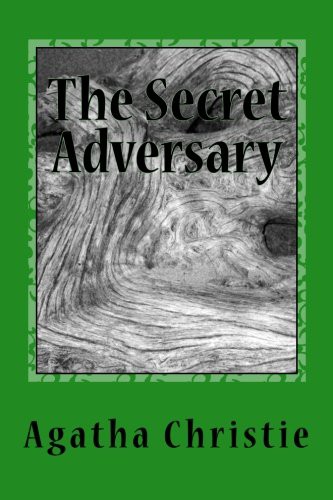 Agatha Christie: The Secret Adversary (2016, Createspace Independent Publishing Platform, CreateSpace Independent Publishing Platform)