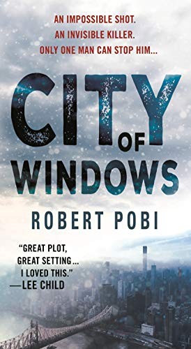 Robert Pobi: City of Windows (Paperback, 2021, Minotaur Books)