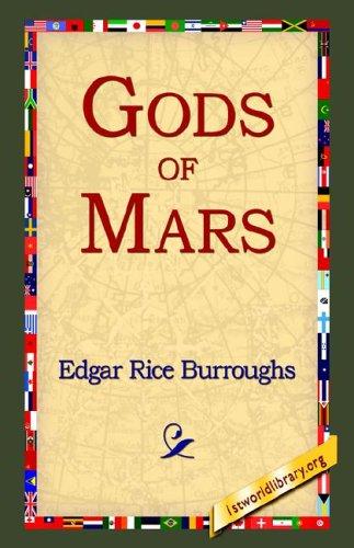 Edgar Rice Burroughs: Gods of Mars (Hardcover, 2005, 1st World Library)