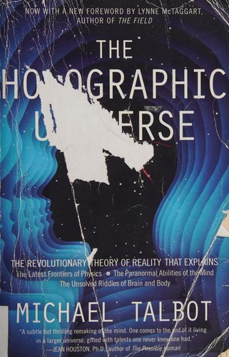 The holographic universe (2011, HarperPerennial)