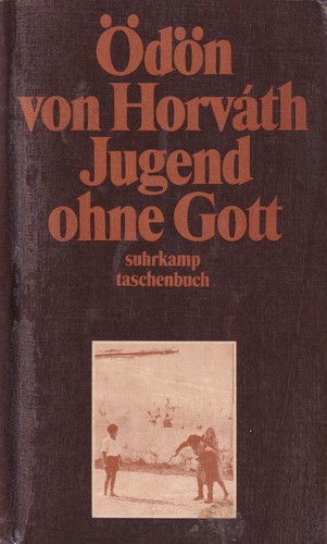 Ödön von Horváth: Jugend ohne Gott (1978, Suhrkamp)