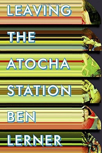 Leaving the Atocha Station (2011, Coffee House Press)