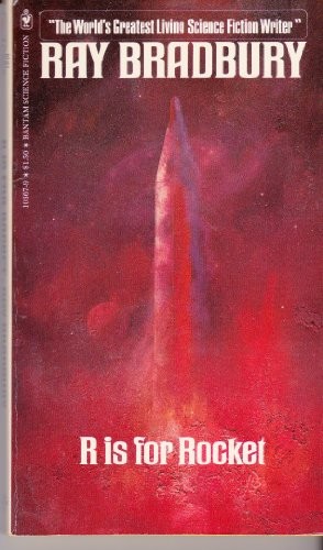 Ray Bradbury: R is for rocket (1965, Bantam Books)