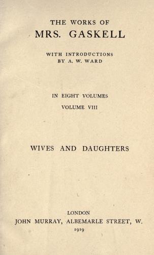 Elizabeth Cleghorn Gaskell: Wives and daughters (1906, J. Murray)