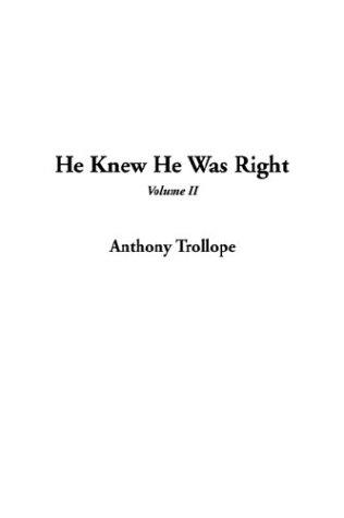 Anthony Trollope: He Knew He Was Right (Paperback, 2003, IndyPublish.com)