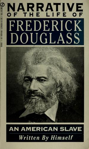 Frederick Douglass: Narrative of the life of Frederick Douglass, an American slave (1968, Signet)