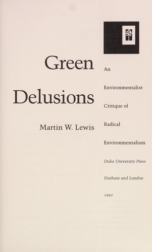 Martin W. Lewis: Green delusions (1992, Duke University Press)