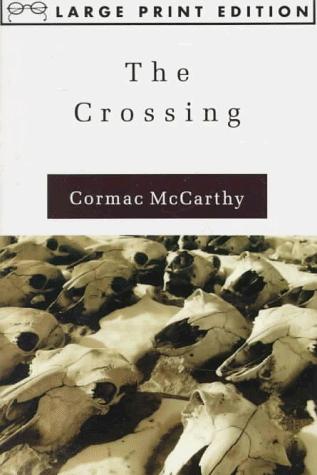 The crossing (1994, Published by Random House Large Print, in association with A.A. Knopf)
