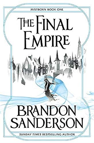 Brandon Sanderson: The Final Empire (Paperback, 2009, Gollancz, imusti)