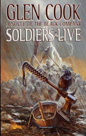 Soldiers Live (Chronicles of The Black Company) (Paperback, 2001, Tor Fantasy)