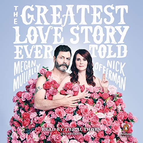 The Greatest Love Story Ever Told (AudiobookFormat, 2018, Penguin Audio)