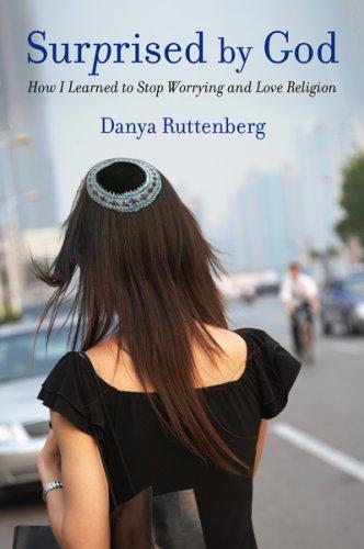 Danya Ruttenberg: Surprised by God (Hardcover, 2008, Beacon Press)