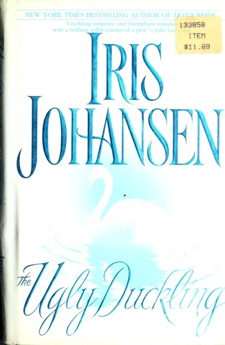 Iris Johansen: The Ugly Duckling (1996, Bantam Books)