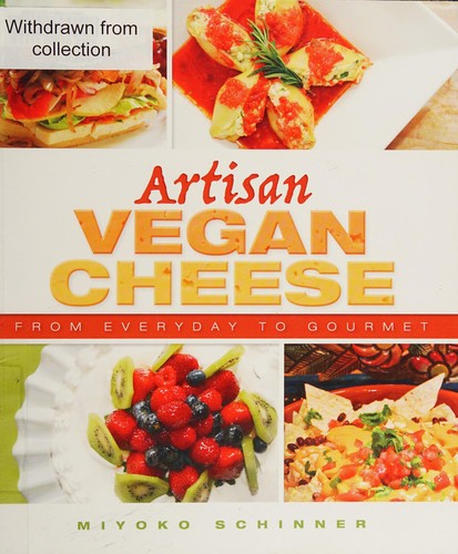 Artisan vegan cheese (2012, Book Pub. Company)