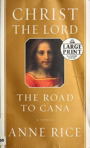 Anne Rice: Christ the Lord (2008, Random House Large Print)