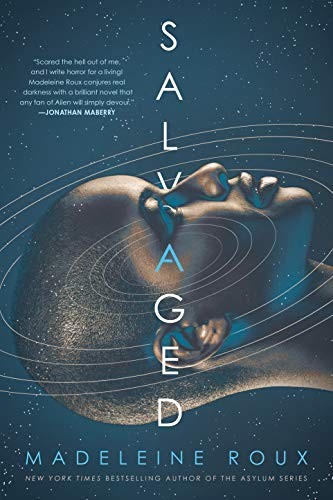 Madeleine Roux: Salvaged (Paperback, 2019, Ace)