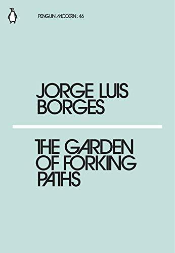 Jorge Luis Borges: The Garden of Forking Paths (2018)