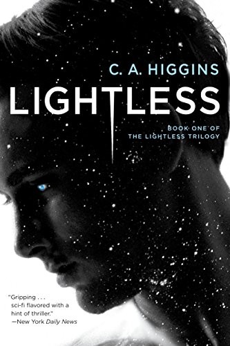 C.A. Higgins: Lightless (The Lightless Trilogy) (2016, Del Rey)