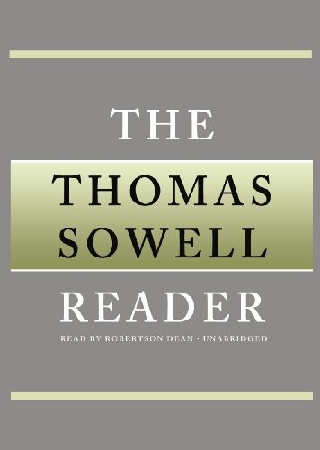 Thomas Sowell: The Thomas Sowell Reader (AudiobookFormat, 2011, Blackstone Audio, Inc.)