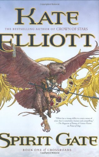 Kate Elliott: Spirit Gate (2006, Tor Books)