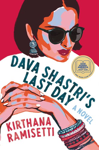 Kirthana Ramisetti: Dava Shastri's Last Day (2021, Grand Central Publishing)