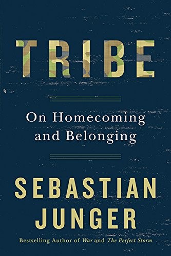 Sebastian Junger: Tribe (Hardcover, 2016, HarperCollins Publishers)