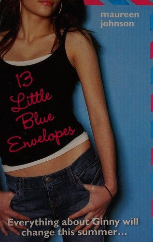 13 Little Blue Envelopes (Paperback, 2009, HarperCollins Children's Books)