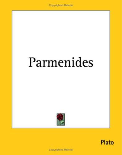 Plato: Parmenides (Paperback, 2004, Kessinger Publishing)