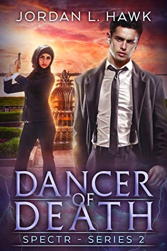 Dancer of Death (SPECTR Series 2) (2016, Widdershins Press LLC)
