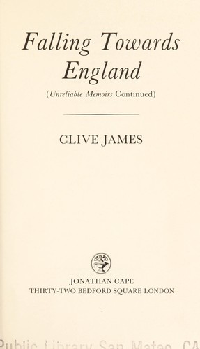 Clive James: Falling towards England (Unreliable memoirs continued) (1985, J. Cape)