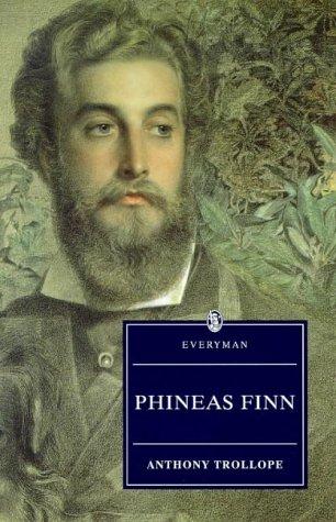 Anthony Trollope, Hugh Osborne: Phineas Finn (1997, Everyman Paperback Classics)