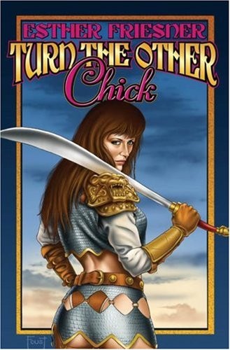 Turn the Other Chick (2006, Baen)