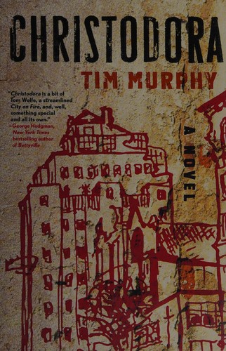 Tim Murphy: Christodora (2016)