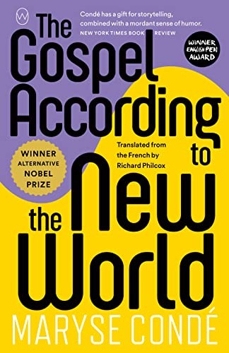 Maryse Condé, Richard Philcox: Gospel According to the New World (2023, World Editions LLC)