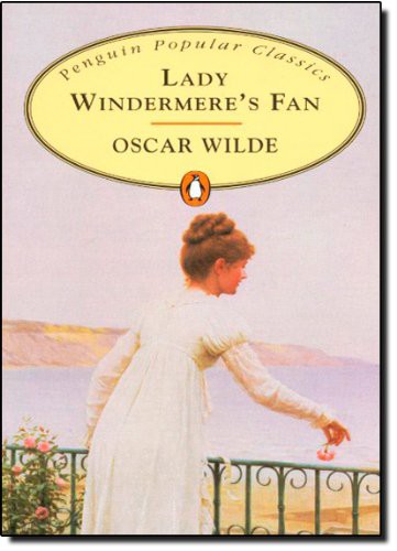 Lady Windermeres Fan (Paperback, 2007, Penguin Book UK)