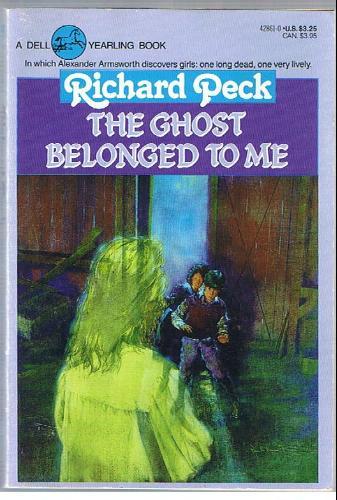 Richard Peck: The ghost belonged to me (1975, Viking Press)