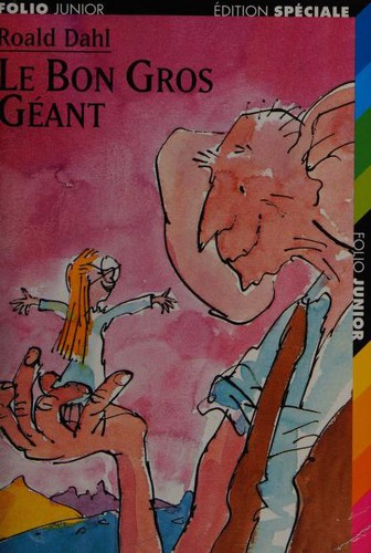 Le Bon Gros Géant (Paperback, French language, 2000, Gallimard jeunesse)