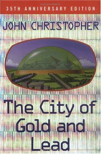 The City of Gold and Lead  (Hardcover, 2003, Simon & Schuster Children's Publishing)