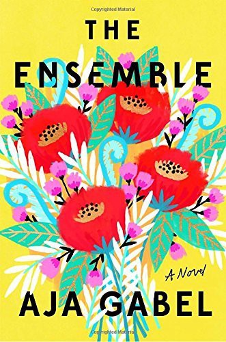 Aja Gabel: The Ensemble (Hardcover, 2018, Thorndike Press Large Print)