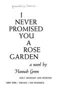 Joanne Greenberg: I Never Promised You A Rose Garden