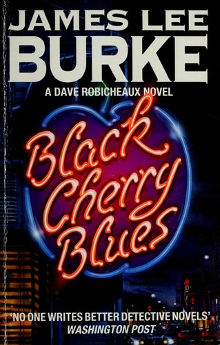 Black cherry blues (1992, Arrow Books)