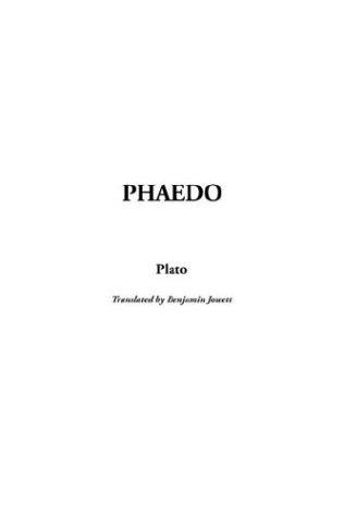 Plato: Phaedo (Paperback, 2003, IndyPublish.com)