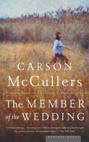 Carson McCullers: The member of the wedding (2004, Houghton Mifflin)