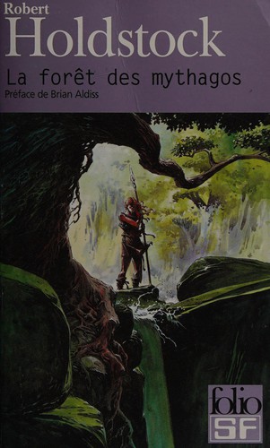 La forêt des mythagos (French language, 2004, Gallimard)
