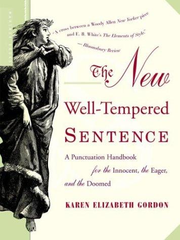 Karen Elizabeth Gordon: The New Well-Tempered Sentence (2003, Mariner Books)