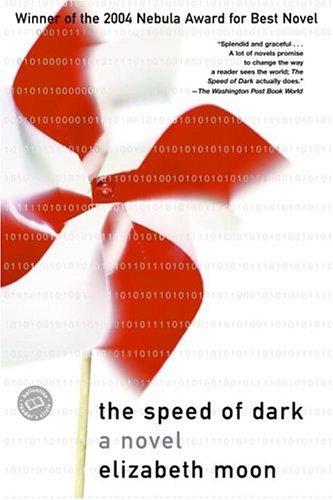 The Speed of Dark (Paperback, 2004, Ballantine Books)
