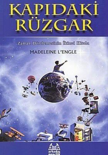 Madeleine L'Engle: Kapidaki Ruzgar (Paperback, Arkadas Yayinevi)